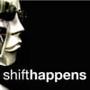 Shift happens