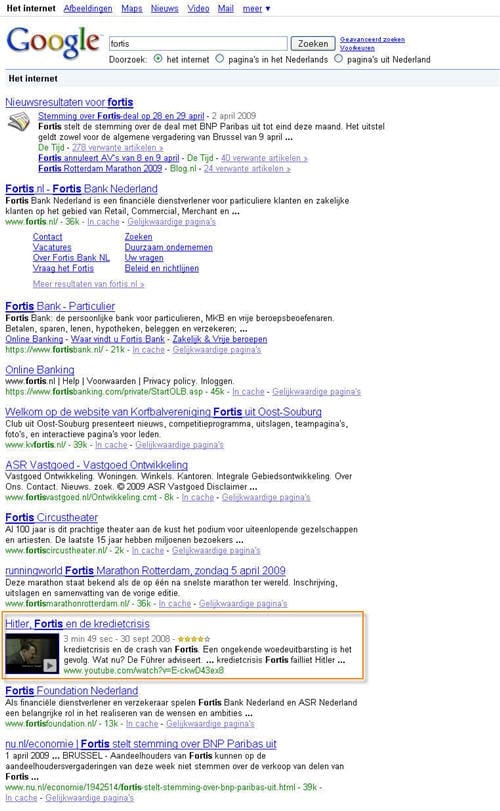 Zoekresultaat Fortis in Google Een Youtube video of andere uiting kan ongewenst hoog in de natuurlijke zoekresultaten terechtkomen