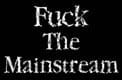 fuck_the_mainstream_shirt
