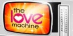 The LoveMachine: Onbeperkt en ongeremd flirten