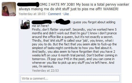 My boss fired me on Facebook Onthoud goed met wie je ook alweer vrienden bent op Facebook