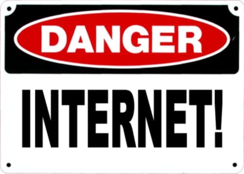 DANGER INTERNET