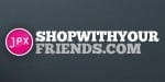 JPX app: Shop with your friends