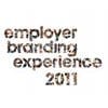 Employer Branding Experience 2011: Maak het merk via je mensen