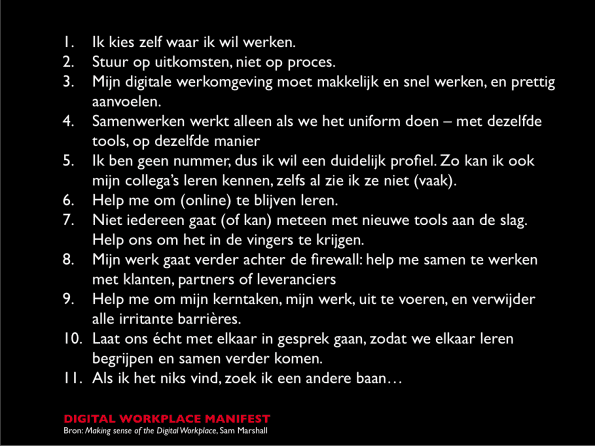 Digital Workplace Manifest: 11 regels die je helpen bij het inrichten van je digitale werkomgeving.