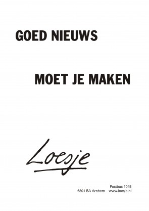 140422-Goed-nieuws-moet-je-maken
