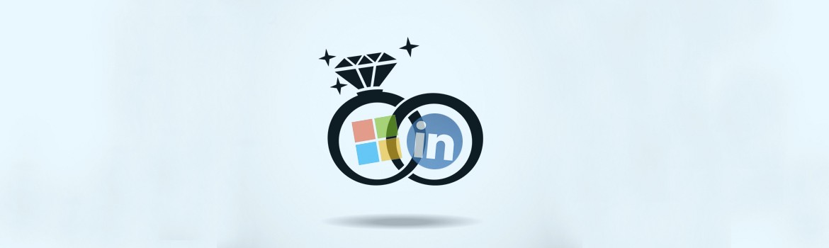 Microsoft en LinkedIn: een gelukkig huwelijk?