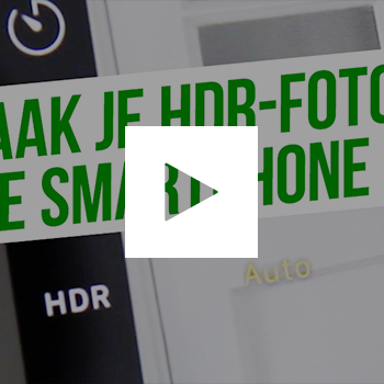HDR-foto’s met je smartphone: tips in 1 minuut