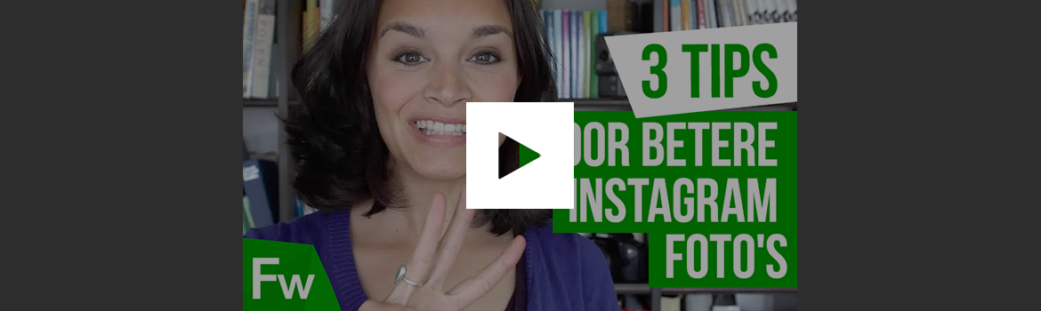 3 tips voor betere Instagram-foto’s [video]