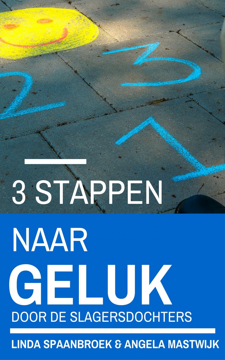 3 stappen naar geluk