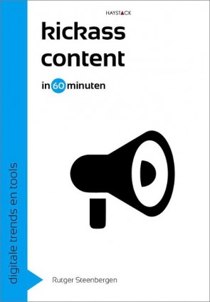 kickass-content-in-60-minuten-rutger-steenbergen