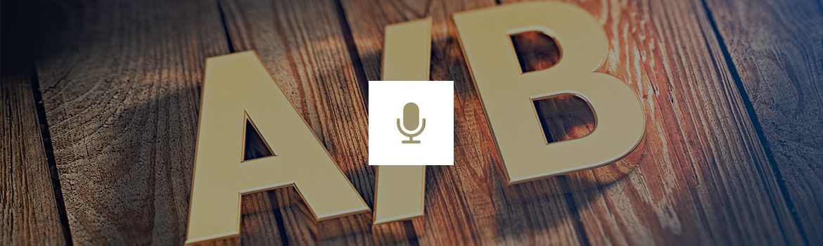 A/B-tests: zo voorkom je verspilde moeite [podcast]