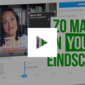 YouTube: maak je video interactief met het nieuwe eindscherm
