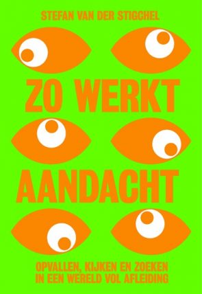zo-werkt-aandacht-stefan-van-der-stigchel