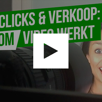 Meer clicks, meer verkoop: waarom video werkt
