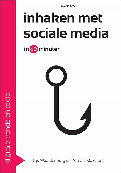 boek inhaken met sociale media door Thijs Waardenburg en Komala Mazerant