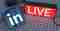 LinkedIn live