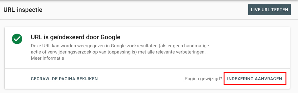 Je pagina opnieuw laten indexeren door Google Search Console: screenshot.