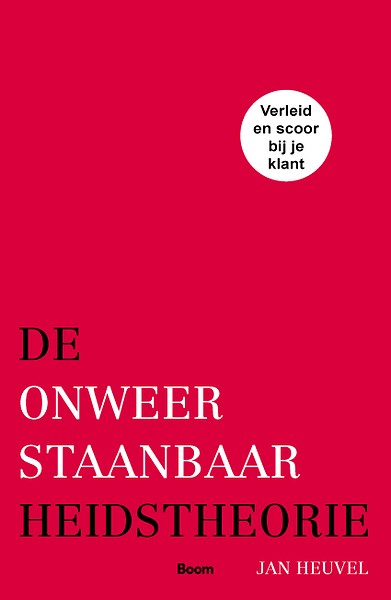 Cover van De onweerstaanbaarheidstheorie.