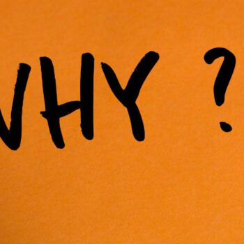 Als het moet, voelt de ‘why’ niet goed