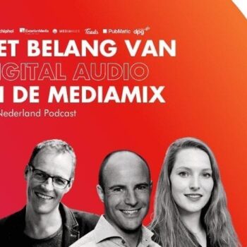 IAB Nederland Podcast – het belang van … in de Mediamix #2