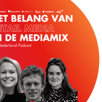 IAB Nederland Podcast – het belang van … in de Mediamix