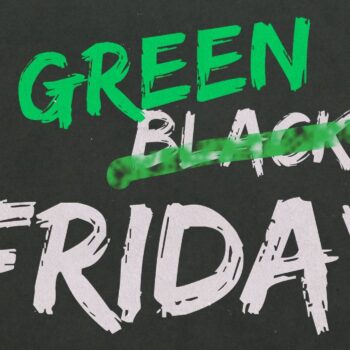 Van Black Friday naar Fair Friday: deze merken doen het gelukkig anders 