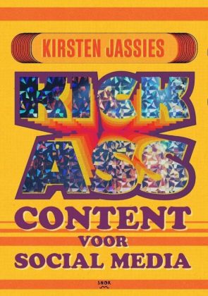 Kick-ass content voor social media boekcover. 