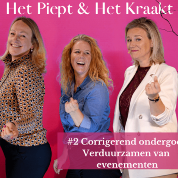Corrigerend ondergoed – het verduurzamen van evenementen is niet sexy maar wel noodzakelijk