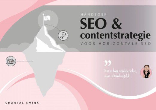 Handboek SEO & Contentstrategie door Chantal Smink. 