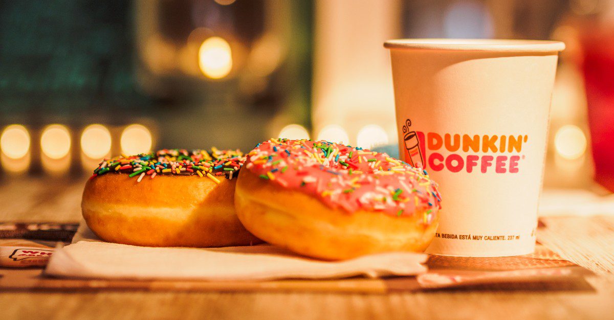 Dunkin' donuts.