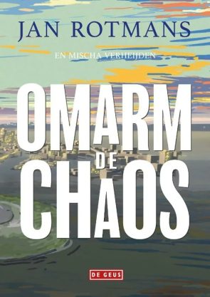 Omarm de chaos boek.