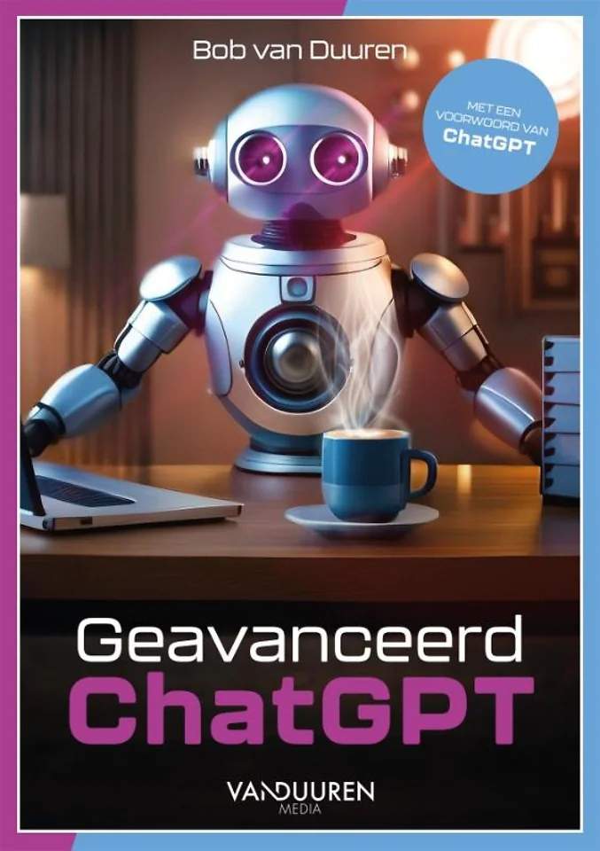 Boekcover Geavanceerd ChatGPT van Bob van Duuren