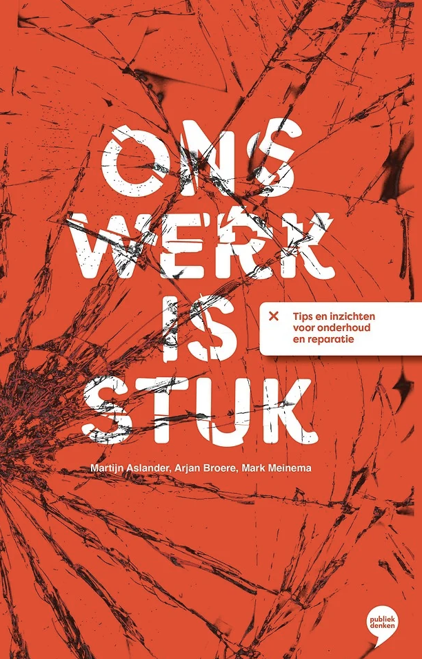 Boekcover Ons werk is stuk.