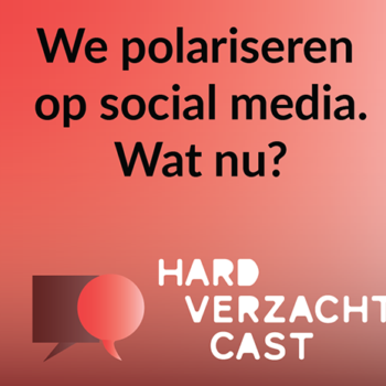 Podcast: Hoe gaan we om met polarisatie op social media?