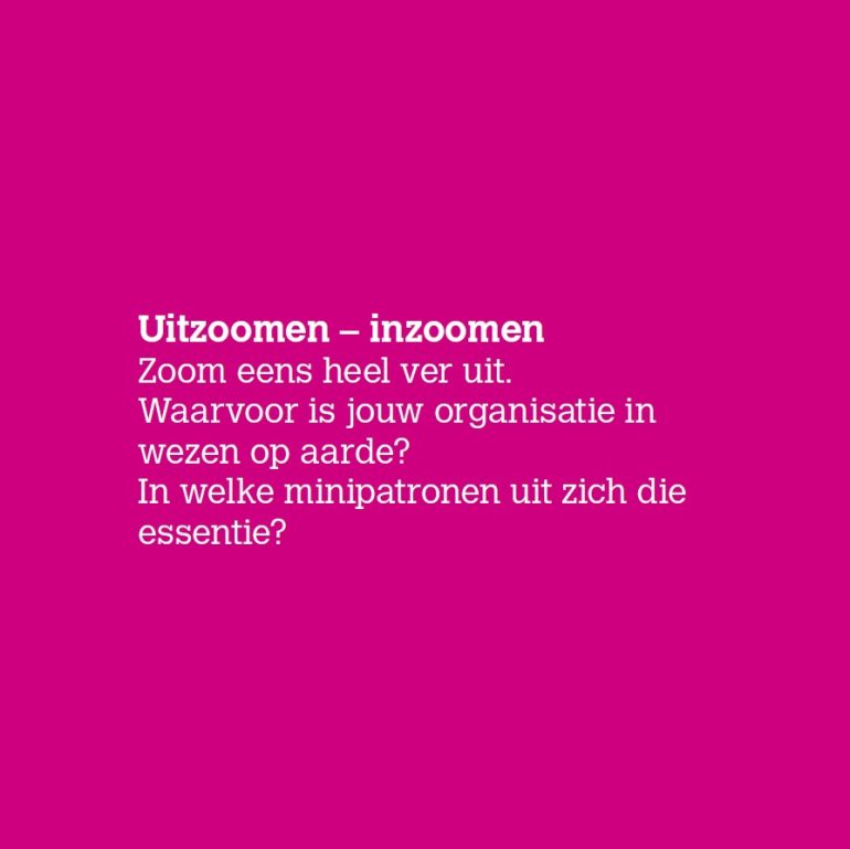 Waarom ontdekken door in- en uit te zoomen