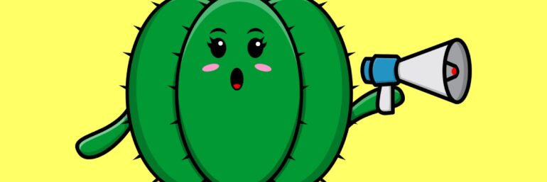 Cactus met megafoon bij artikel over prikkelende call-to-action