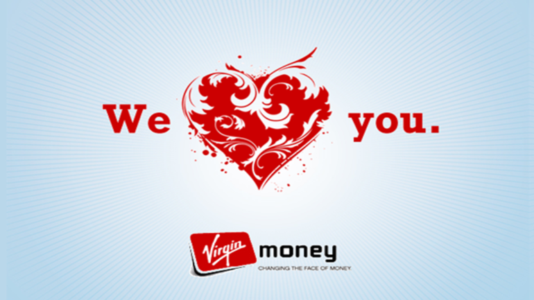 Virgin money slogan 'We love you'