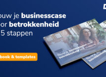 Betrokkenheid is geen ‘soft’ thema, maar de hardste KPI die je nog niet meet