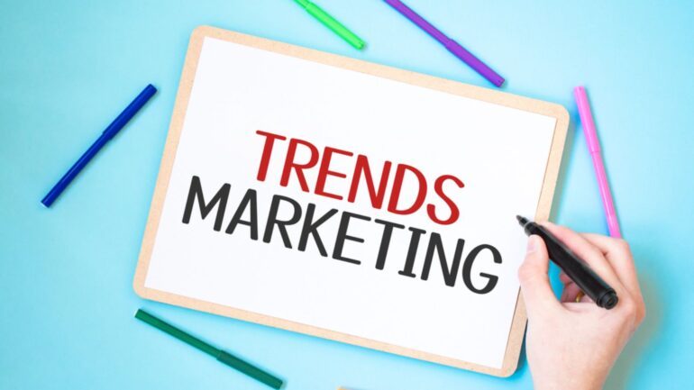 Marketing trends