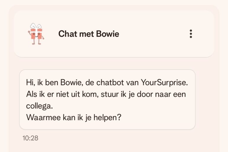 Chatbot Bowie van YourSurprise doet het in twee zinnen goed: eerlijk over wat hij is, met een mens als vangnet.